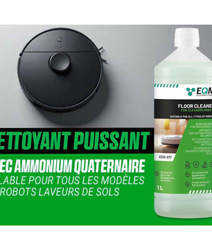 EQM - ECO-217 - Nettoyant de Sol pour Robots laveurs - 1L - Nettoyant concentré convenant à tous les types de robots - Ne nuit pas aux matériaux grâce à son pH neutre - Arôme floral - Cpourtoi.Net