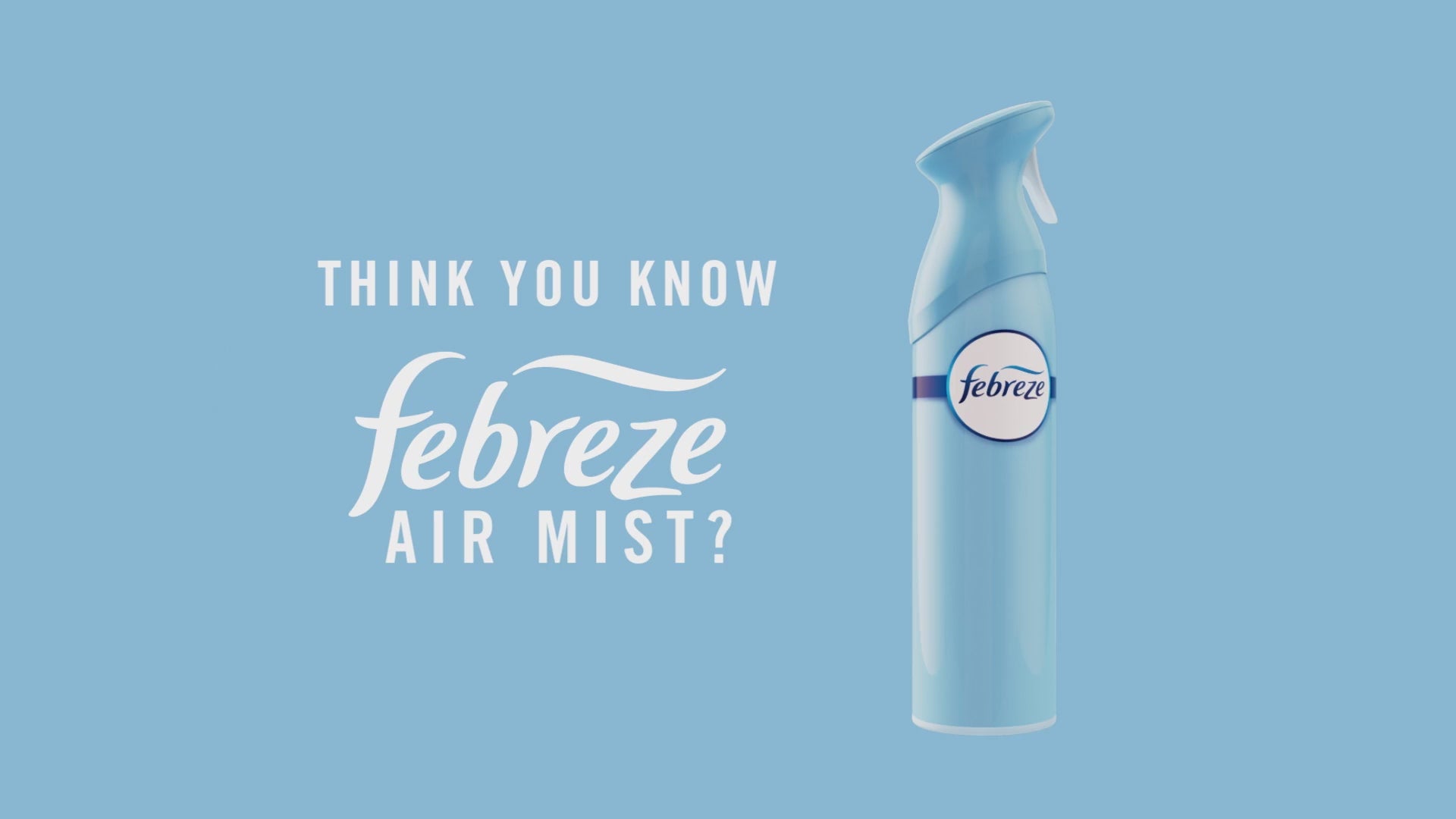 Spray Febreze Air Mist bleu ciel présenté sur fond uni avec slogan, idéal pour rafraîchir l'air intérieur et éliminer les mauvaises odeurs.