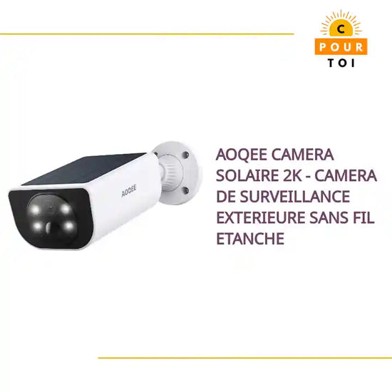 AOQEE Camera Solaire 2K - Camera de Surveillance Exterieure Sans Fil etanche by@Outfy