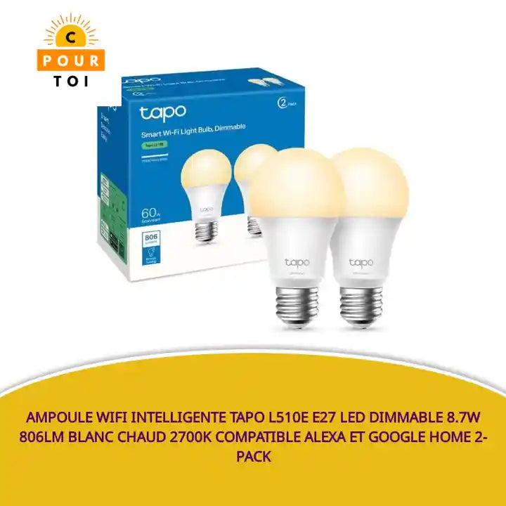 Ampoule WiFi Intelligente Tapo L510E E27 LED Dimmable 8.7W 806Lm Blanc Chaud 2700K Compatible Alexa et Google Home 2-Pack by@Outfy